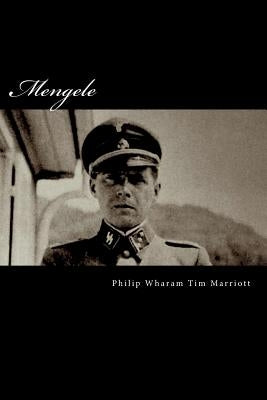 Mengele by Marriott, Tim