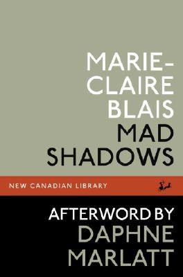 Mad Shadows by Blais, Marie-Claire