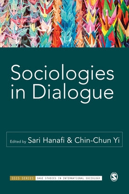 Sociologies in Dialogue by Hanafi, Sari