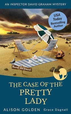 The Case of the Pretty Lady by Dagnall, Grace