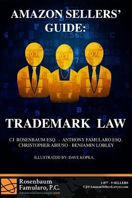 Amazon Sellers' Guide: Trademark Law by Rosenbaum, Cj