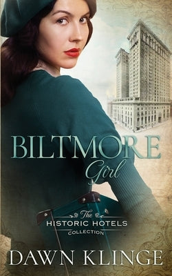 Biltmore Girl by Klinge, Dawn M.