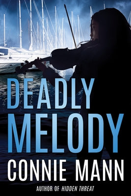 Deadly Melody by Mann, Connie