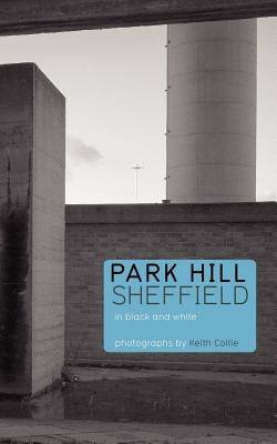 Park Hill Sheffield by Collie, Keith
