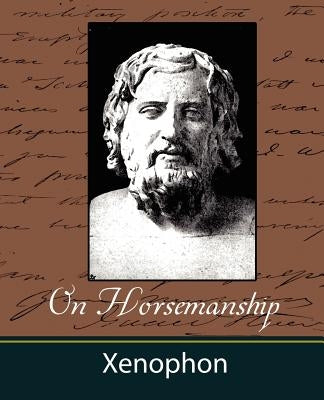 On Horsemanship by Xenophon