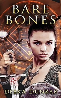 Bare Bones by Dunbar, Debra