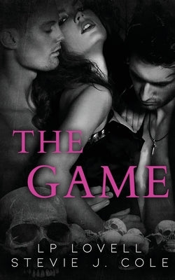 The Game: A Dark Taboo Romance by Cole, Stevie J.