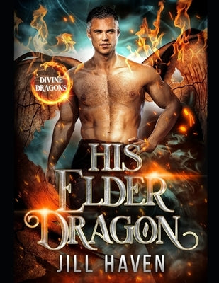 His Elder Dragon by Haven, Jill
