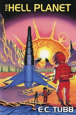 The Hell Planet by Tubb, E. C.