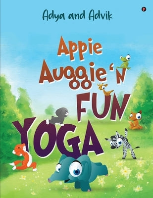 Appie Auggie 'N Fun Yoga by Adya and Advik