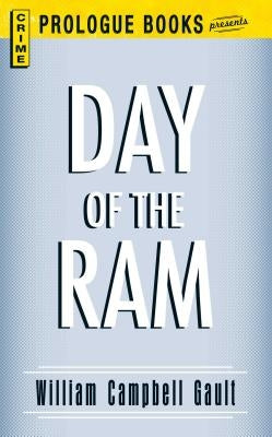 Day of the RAM by Gault, William Campbell