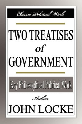 Two Treatises of Government by Locke, John