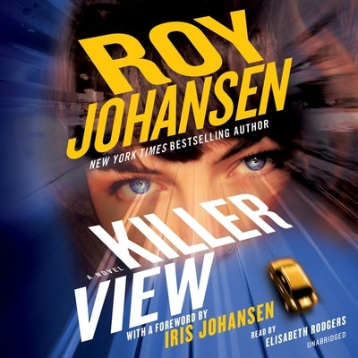 Killer View Lib/E by Johansen, Roy