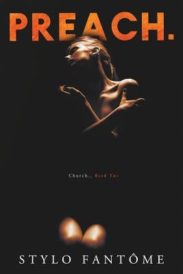 Preach. by Fantome, Stylo