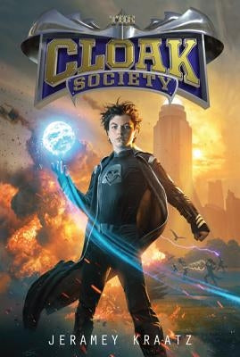 The Cloak Society by Kraatz, Jeramey