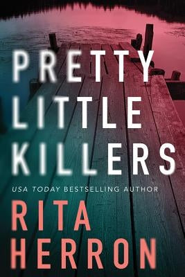 Pretty Little Killers by Herron, Rita