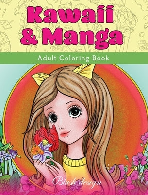Kawaii & Manga: Adult Coloring Book by Design, Blush