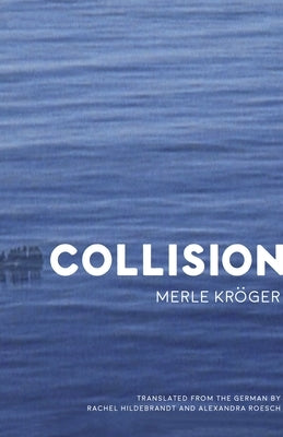 Collision by Kröger, Merle
