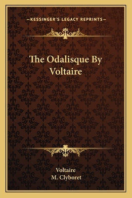 The Odalisque by Voltaire by Voltaire