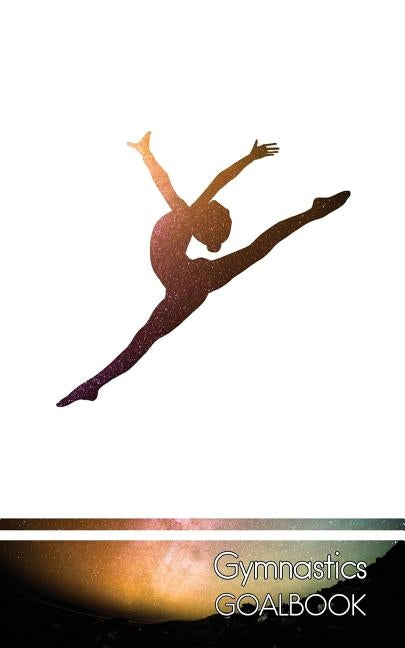 WAG Gymnastics Goalbook (galaxy cover #5): Wag by Publishing, Dream Co