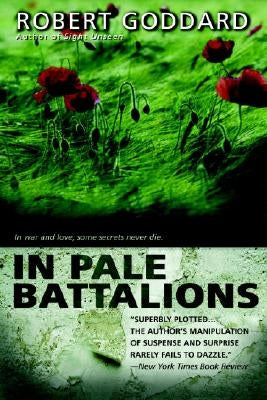 In Pale Battalions by Goddard, Robert