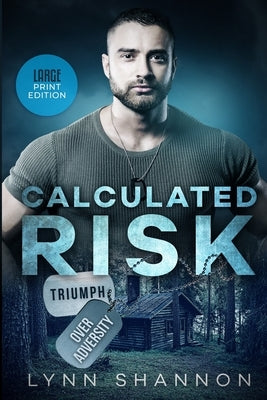 Calculated Risk by Shannon, Lynn