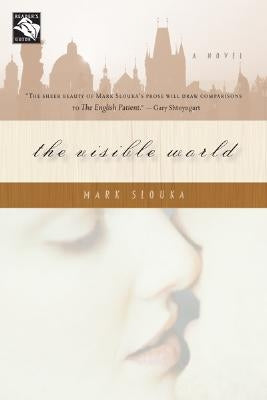 The Visible World by Slouka, Mark