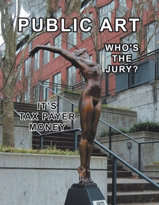 Public Art: Who's the Jury? by Fitzgerald, Charles