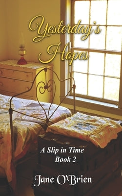 Yesterday's Hopes by O'Brien, Jane