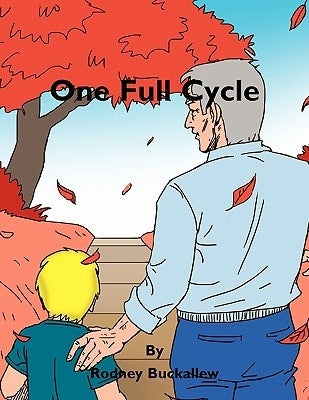 One Full Cycle by Buckallew, Rodney