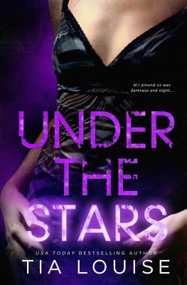 Under the Stars by Louise, Tia