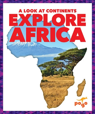 Explore Africa by Wilkins, Veronica B.