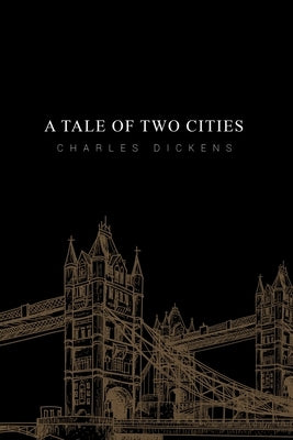 A Tale of Two Cities by Dickens, Charles