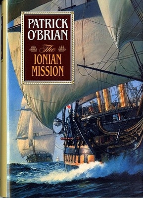 The Ionian Mission by O'Brian, Patrick