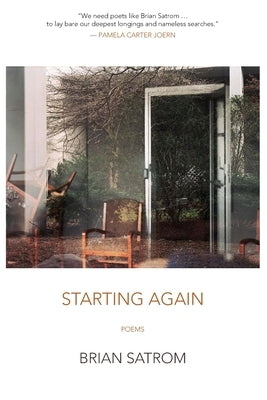 Starting Again by Satrom, Brian