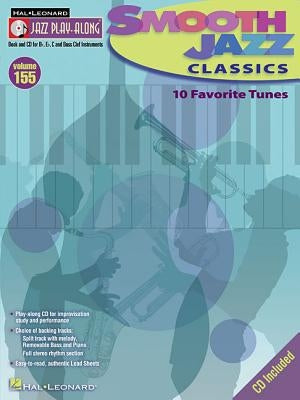 Smooth Jazz Classics: Jazz Play-Along Volume 155 by Hal Leonard Corp