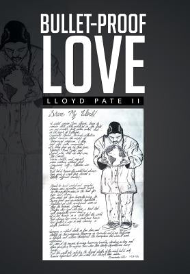 Bullet-Proof Love by Pate, Lloyd, II