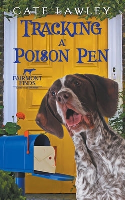 Tracking a Poison Pen by Lawley, Cate
