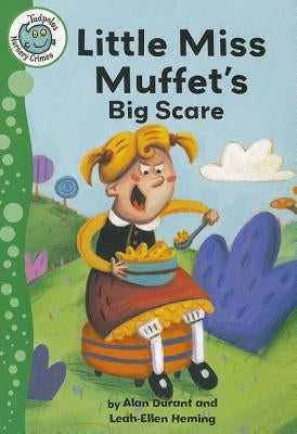 Little Miss Muffet's Big Scare by Durant, Alan