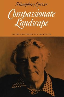 Compassionate Landscape by Carver, Humphrey