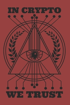 In Crypto We Trust, Just Hodl Bitcoin Cryptocurrency by Blockchain Bitcoin