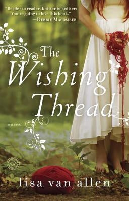 The Wishing Thread by Van Allen, Lisa