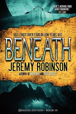 Beneath (Origins Edition) by Robinson, Jeremy