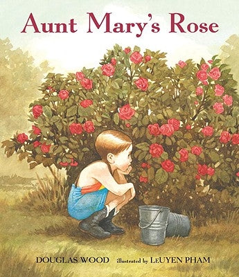 Aunt Mary's Rose by Wood, Douglas