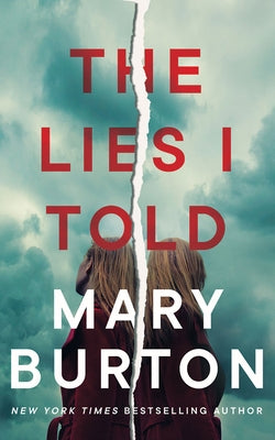 The Lies I Told by Burton, Mary