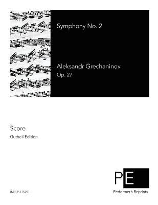 Symphony No. 2 by Grechaninov, Aleksandr