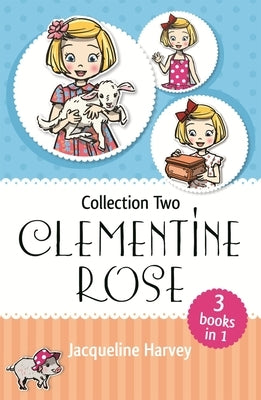 Clementine Rose Collection Two by Harvey, Jacqueline
