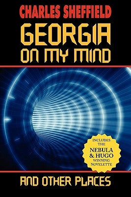 Georgia on My Mind and Other Places by Sheffield, Charles