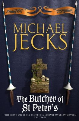 The Butcher of St. Peter's by Jecks, Michael