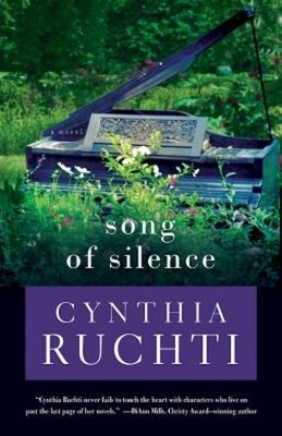 Song of Silence by Ruchti, Cynthia